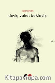 Deyiş Yahut Bekleyiş