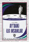 Ay’daki İlk İnsanlar