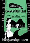 Ormandaki Okul / Dahiler Kulubü