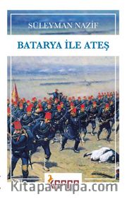 Batarya ile Ateş