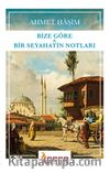 Bize Göre - Bir Seyahatin Notları  