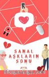 Sanal Aşkların Sonu
