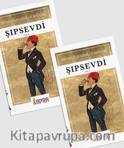 Şıpsevdi (2 Cilt)