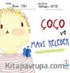 Çoço ve Mavi Kelebek		