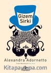 Gizem Sirki / Tuhaf Maceralar 2. Kitap