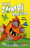 Kaçık Zombi Balığım 3 / Öfkeli Yüzgeçler (Ciltli)