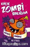 Kaçık Zombi Balığım 4 / Yüzgeç Darbesi  (Ciltli)