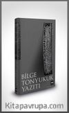 Bilge Tonyukuk Yazıtı