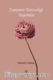 Zamanın Harcadığı Yaşamlar