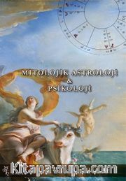 Mitolojik Astroloji ve Psikoloji