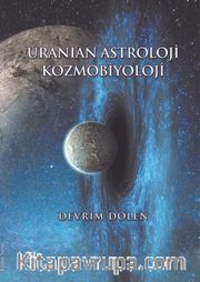 Uranian Astroloji ve Kozmobiyoloji