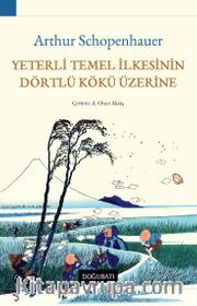 Yeterli Temel İlkesinin Dörtlü Kökü Üzerine