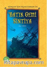 Batık Gemi Sintiya / Gençler İçin Seçme Eserler 34