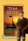 Tuna Çetesi / Gençler İçin Seçme Eserler 33