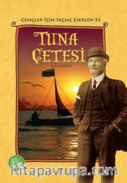 Tuna Çetesi / Gençler İçin Seçme Eserler 33