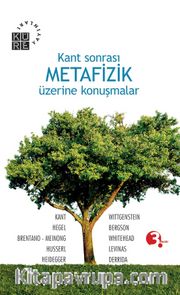 Kant Sonrası Metafizik Üzerine Konuşmalar