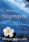 Ho‘Oponopono: Hawaii Affetme Ritüeli