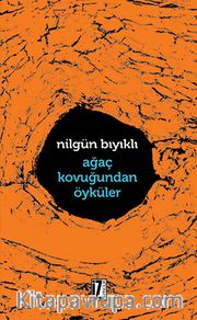 Ağaç Kovuğundan Öyküler