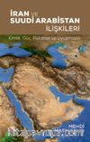 İran ve Suudi Arabistan İlişkileri & Kimlik, Güç, Rekabet ve Uyuşmazlık