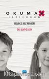 Okumak İstiyorum & Disleksi Aile Rehberi