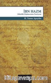 İbn Hazm <br /> Zahirilik Düşüncesinin Teorisyeni 