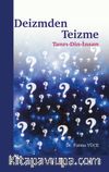 Deizmden Teizme & Tanrı-Din-İnsan