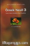 Örnek Nesil 3 / Peygamber Dostları