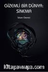 Gizemli Bir Dünya:Sinema