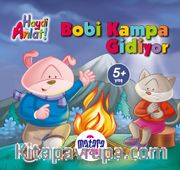Bobi Kampa Gidiyor (Haydi Anlat!)