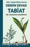 Derdin Devası Tabiat  & Tibet Hekimliğinin Sırları