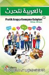 Pratik Arapça Konuşma Kalıpları (100 Kalıp- 600 Cümle)