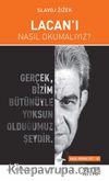 Lacan’ı Nasıl Okumalıyız?
