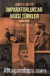 İmparatorluklar Arası Türkler (1856-1914)