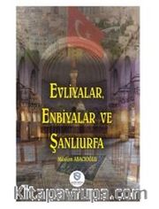 Evliyalar, Enbiyalar Ve Şanlıurfa
