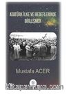 Atatürk İlke Ve Hedeflerinde Birleşmek