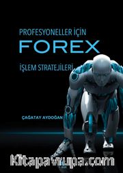 Profesyoneller için Forex <br /> İşlem Stratejileri