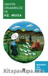 Vahyin Dinamikliği ve Hz. Musa