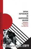 Sayısal Eşitsizlikler ve Gazeteciliğin Geleceği