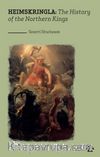 Heimskringla: The History of the Northern Kings
