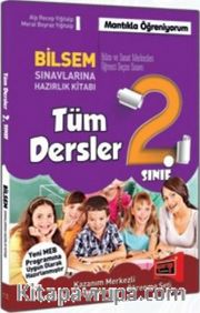 2. Sınıf Tüm Dersler Bilsem Sınavlarına Hazırlık Kitabı