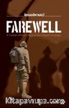 Farewell & A Turkish Officer’s Diary of the Gallioli Campaign