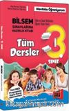 3. Sınıf Tüm Dersler Bilsem Sınavlarına Hazırlık Kitabı