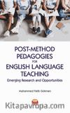 Post-Method Pedagogies for English Language Teaching: Emerging Research and Opportunities