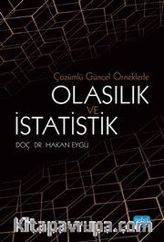 Çözümlü Güncel Örneklerle Olasılık ve İstatistik