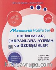 Polinomlar, Çarpanlara Ayırma ve Özdeşlikler / Matematik Modüler Serisi 3