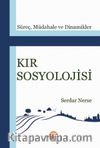 Kır Sosyolojisi & Süreç, Müdahale ve Dinamikler