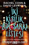 İki Kişilik Bir Şarkı Listesi
