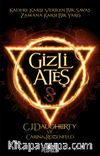 Gizli Ateş (Simyacı Günlükleri Serisi 1) 