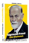 Sigmund Freud Gibi Düşünmek