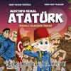 Mustafa Kemal Atatürk / İradeli Olmanın Önemi